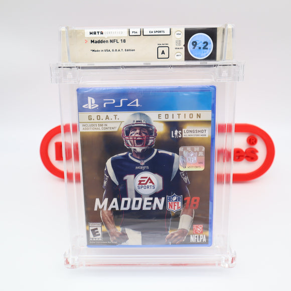MADDEN NFL 18 GOAT EDITION - TOM BRADY COVER - WATA GRADED 9.2 A! NEW & Factory Sealed! (PS4 PlayStation 4)