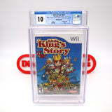 LITTLE KING'S STORY - PERFECT/HIGHEST GRADED CGC 10 A++! NEW & Factory Sealed! (Nintendo Wii)