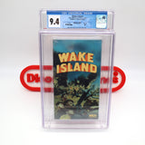 WAKE ISLAND - CGC GRADED 9.4 A+! NEW & Factory Sealed with Authentic V-Overlap Seam! (VHS)