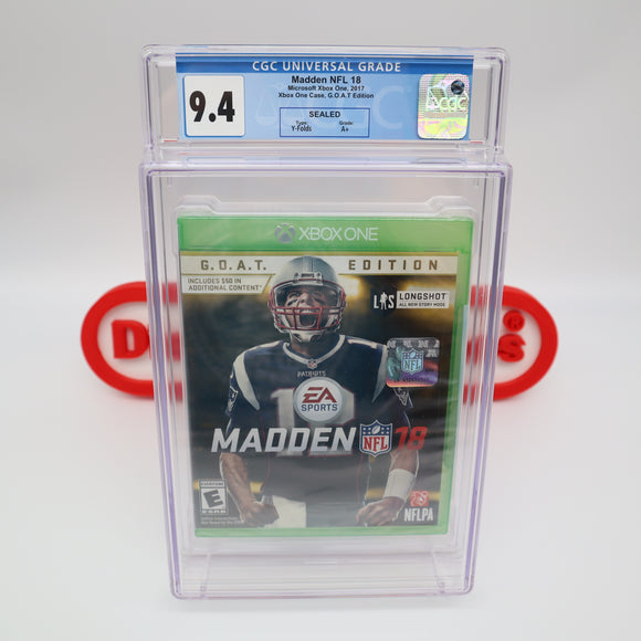 MADDEN NFL 18 2018 Tom Brady G.O.A.T Edition - CGC GRADED 9.4 A+! NEW & Factory Sealed! (XBox One)