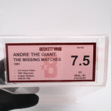 ANDRE THE GIANT: THE MISSING MATCHES / WWF WWE WRESTLING - BECKETT GRADED 7.5 EX B+! NEW & Factory Sealed with Authentic 3-Sided Seam! (VHS)