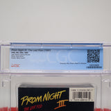 PROM NIGHT III 3: THE LAST KISS  - CGC GRADED 9.8 A++! NEW & Factory Sealed with Authentic V-Overlap Seam! (VHS)